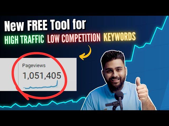 Easily Find Low Competition High Traffic Keywords (2024)