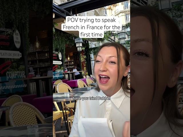 POV trying to speak French in France for the first time