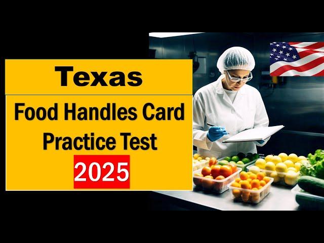 Texas Food Handlers Practice Test 2025 – Questions & Answers