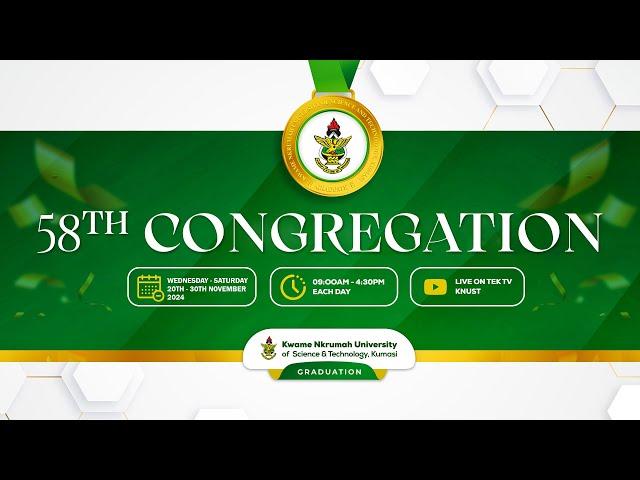 KNUST 58th CONGREGATION CEREMONY - SCHOOL OF GRADUATE STUDIES 2024