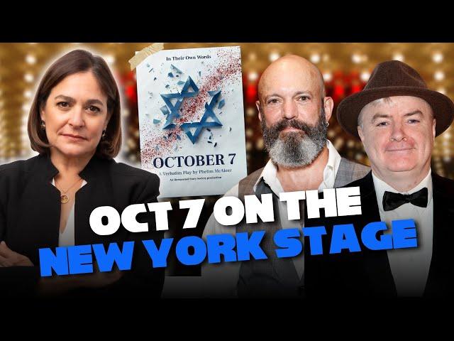 NEVER Cower to the MOB:  Producing “October 7th - The Play” | The Caroline Glick Show