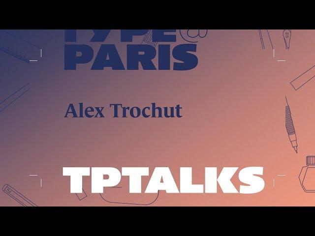 tptalks18: Alex Trochut, (USA Spain) | Adobe France