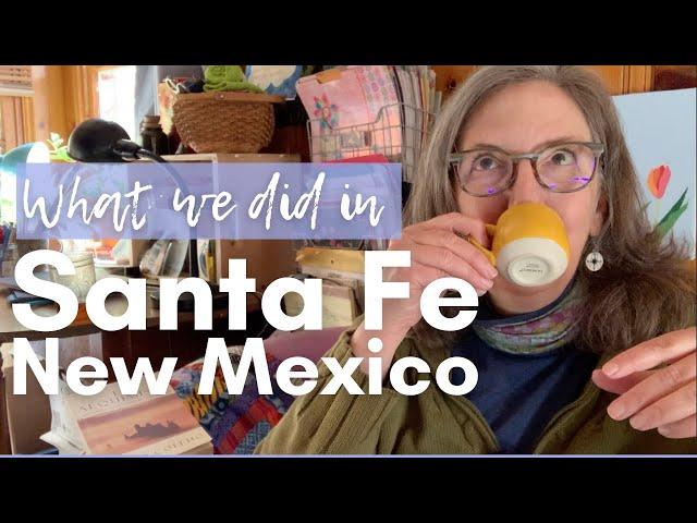 Family Vacation to Santa Fe