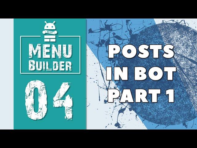 Menu Builder [EN] - 04 - Messages in bot (part 1) [Bots Constructor Telegram]