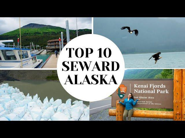 Seward Alaska Top 10 Things to do (Kenai Fjords, Hiking Exit Glacier and more)