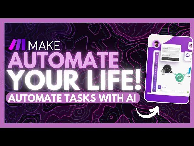 Make: AI Automation Platform That Can Automate Your Life!