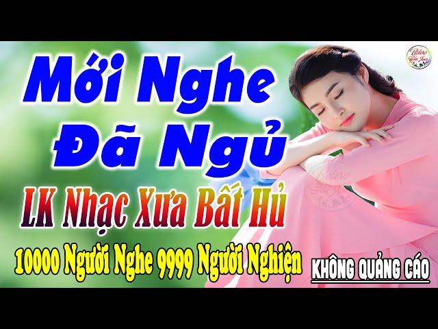 Nghe Thử Một Lần Đảm Bảo Bạn Sẽ NGHIỆN 10-04 Mở LK Sến Xưa Toàn Bài Hay, THƯ GIÃN Xua Tan Mệt Mỏi