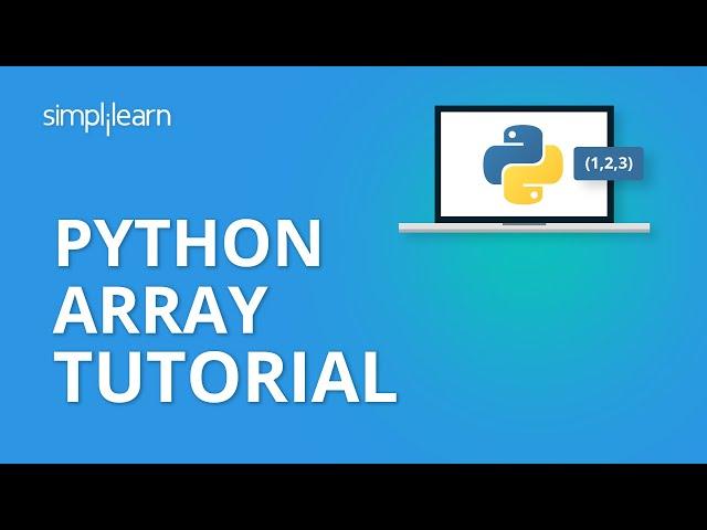 Python Array Tutorial | Array In Python | Python Tutorial | Python Programming | Simplilearn