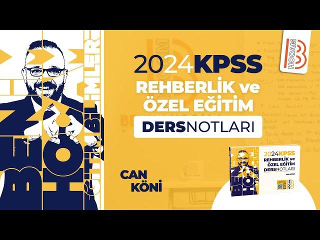 6) KPSS Eğitim Bilimleri - Rehberlik -Rehberlik Modelleri ve Gelişimsel Rehberlik  - Can KÖNİ -2024