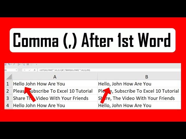 How to Add Comma After First Word In Microsoft Excel