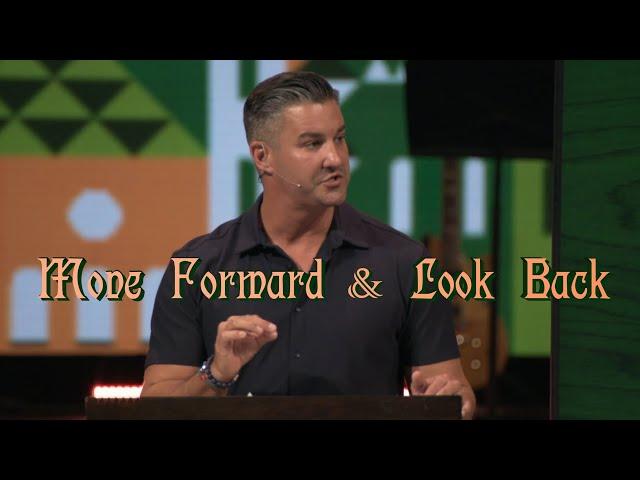 Move Forward & Look Back | Pastor Rustin Rossello | SBC Online Campus