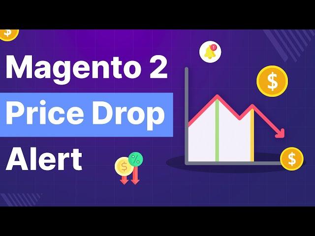 Magento 2 Price Drop Alert Plugin - Overview