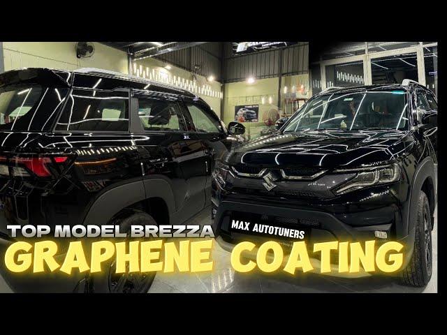 GRAPHENE COATING ON TOP MODEL BREZZA BY MAXAUTOTUNERS