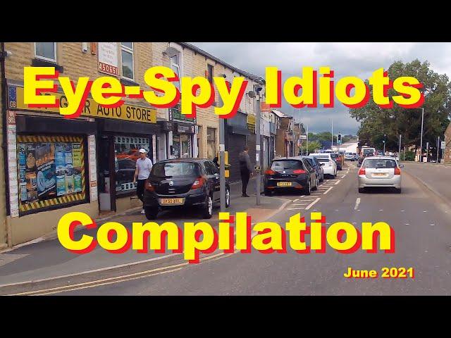 Eye-Spy Idiots Compilation June2021