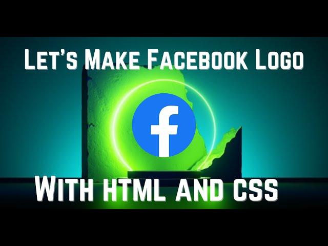 How to make Facebook Logo with HTML and CSS In 5 minutes