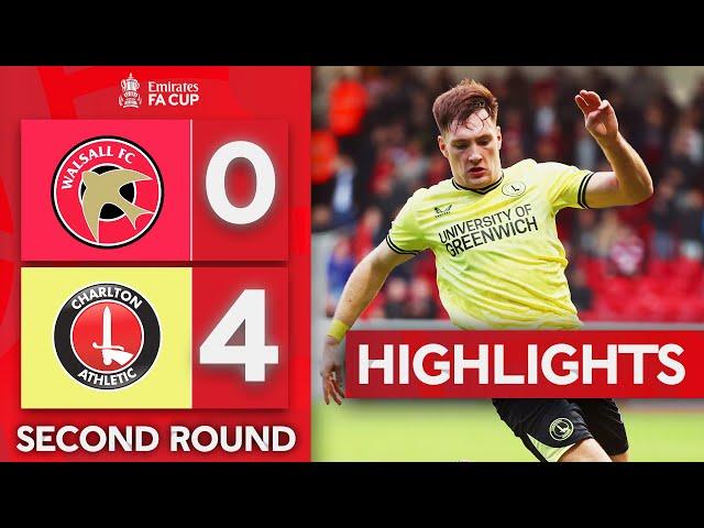 Addicks Third Round Bound! | Walsall 0-4 Charlton Athletic | Emirates FA Cup 2024-25