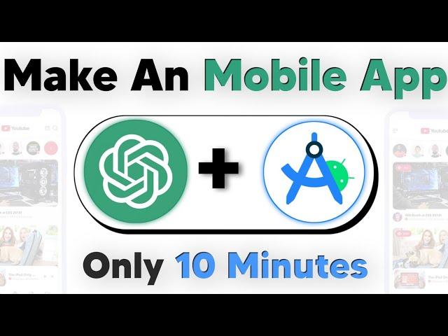 Make An App Using ChatGPT & Android Studio in 10 MIN!!