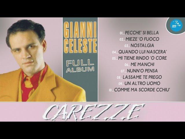 Gianni Celeste ( Full Album ) Carezze - Official Seamusica