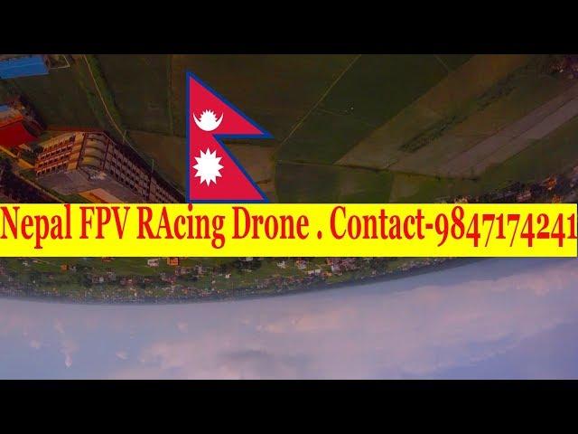 Nepal FPV Racing Drone- Rippin off Neighbor House - Must Watch