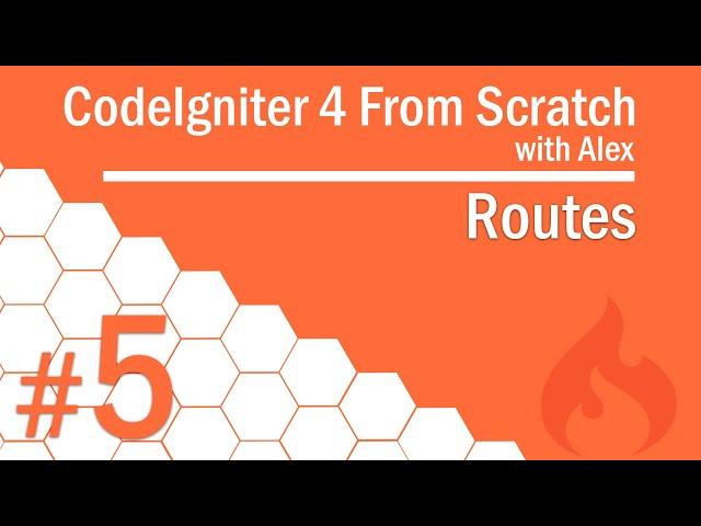 CodeIgniter 4 from Scratch - #5 - Routes