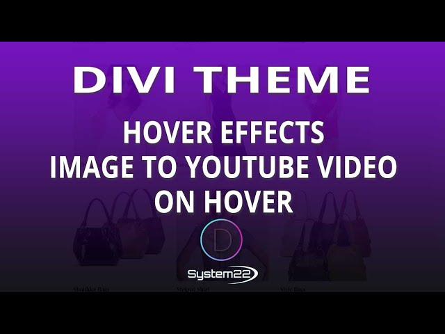 Divi Theme Hover Effects Image To YouTube Video On Hover 