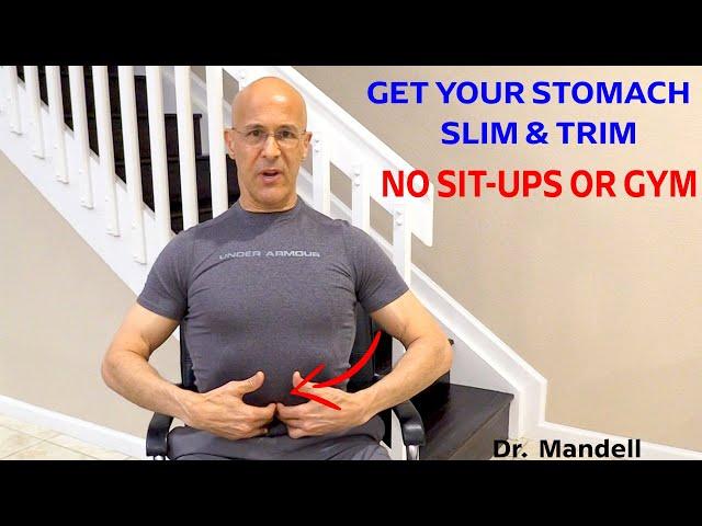 Get Your Stomach Slim & Trim...No Sit-Ups or Gym - Dr Alan Mandell, DC