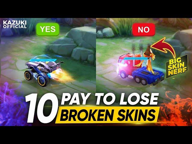 10 BROKEN SKINS THAT NERFS YOUR HERO | PAY TO LOSE | MOBILE LEGENDS