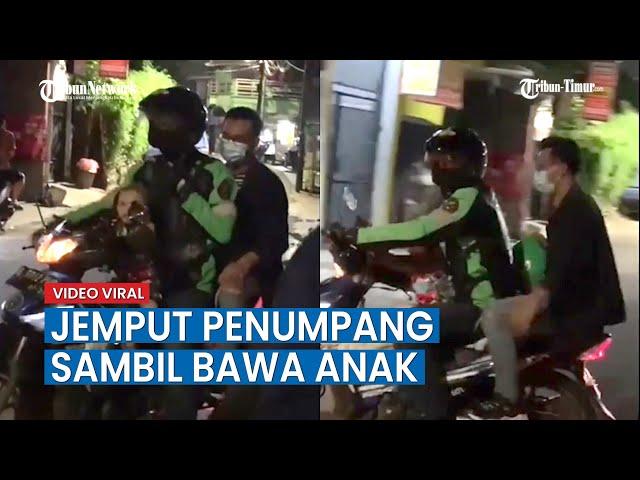 Viral Ojek Online Jemput Penumpang Sambil Bawa Anak, ini Cerita Dibaliknya