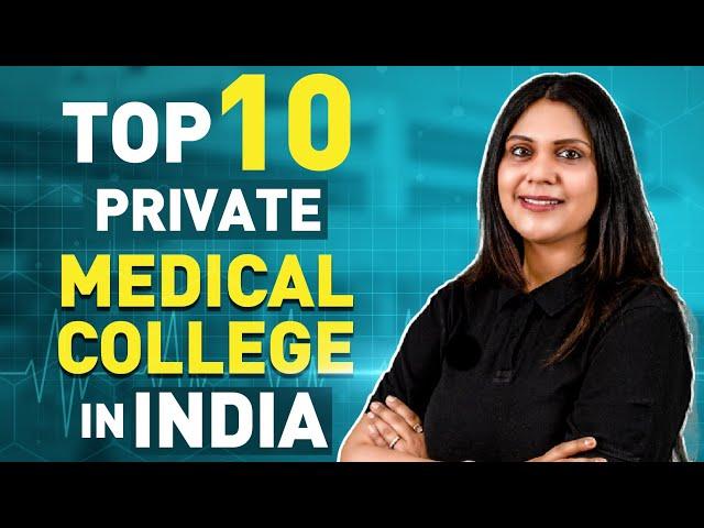 Top 10 Private Medical Colleges in India - Kharcha hi Kharcha!