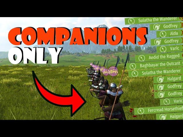 COMPANIONS ONLY Challenge in Bannerlord! (& Family)