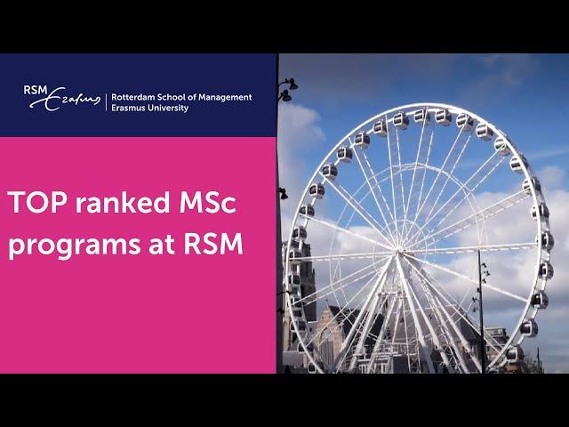 Discover RSM - Top ranked Master's Degrees | Rotterdam School of Management, Erasmus University