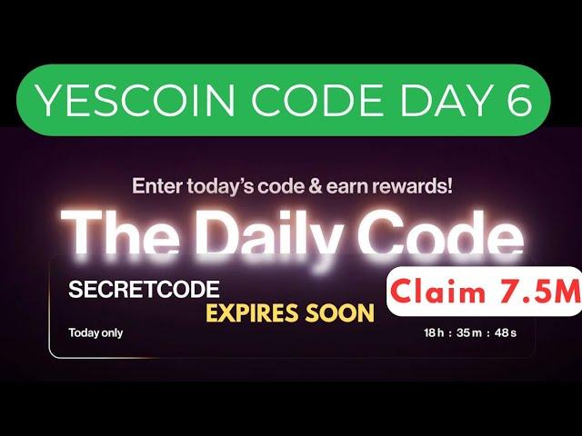 YESCOIN SECRET CODE DAY 6|EARN 7.5M YES POINTS REWARDS NOW