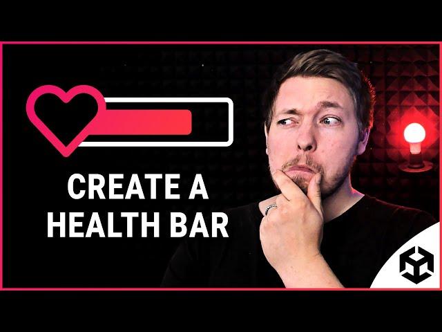 HOW TO MAKE A HEALTH BAR IN UNITY  | How to Make a Health Bar for Beginners | Learn Unity For Free