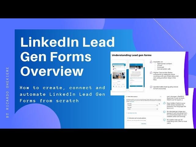 How to create, connect and automate Linkedin Lead Gen forms in 2022