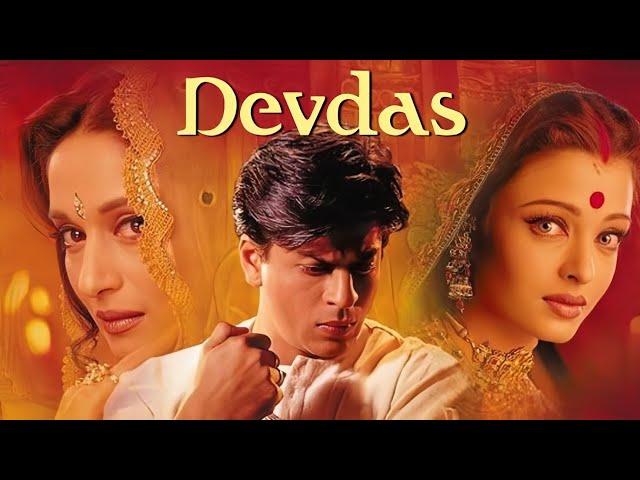 Devdas Full Movie 2002 | HD | Shahrukh Khan | Aishwarya Rai | Madhuri Dixit | Jackie Shroff