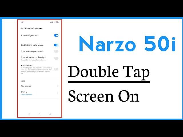 Realme Narzo 50i How To Use Double Tap Screen On Setting