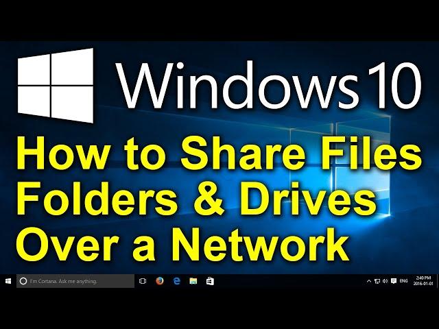 ️ Windows 10 - How to Share Files, Folders & Drives Between Computers Over a Network