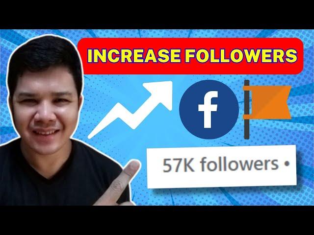 PAANO DUMAMI ANG FOLLOWERS SA FACEBOOK PAGE / 5 PROVEN TIPS 