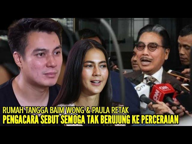 RUMAH TANGGA BAIM WONG DAN PAULA RETAK, HOTMA SITOMPUL PENGACARA MEREKA MINTA DOANYA