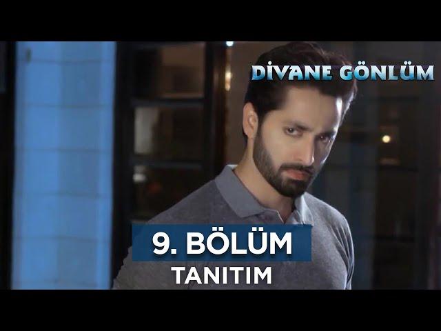 Divane Gönlüm 9. Bölüm Fragmanı | 3 Haziran Pazartesi