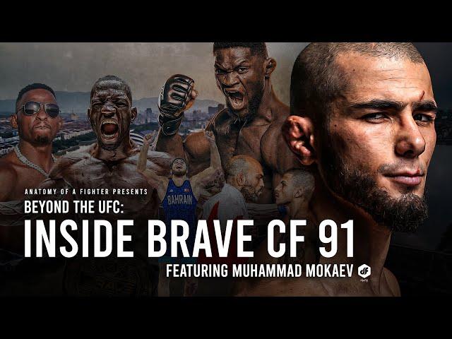 Beyond the UFC: Inside BRAVE CF 91 Featuring Muhammad Mokaev