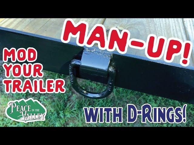 EPISODE 13: Trailer MOD! Weld D Rings for straps or chains
