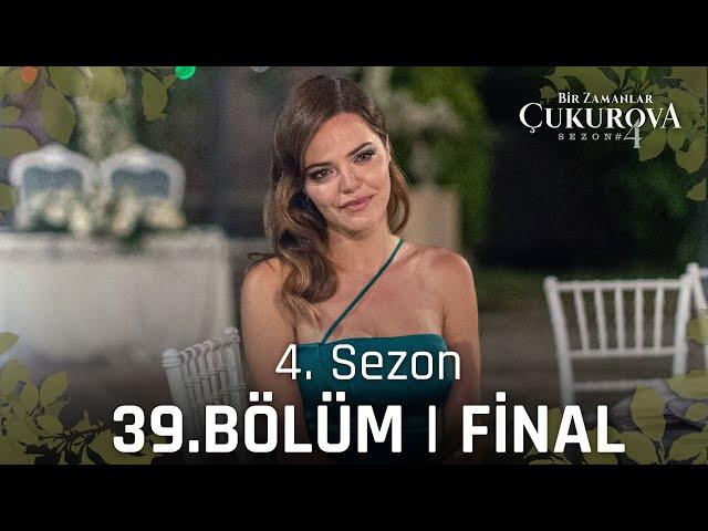 Bir Zamanlar Çukurova 141. Bölüm | FİNAL @atvturkiye