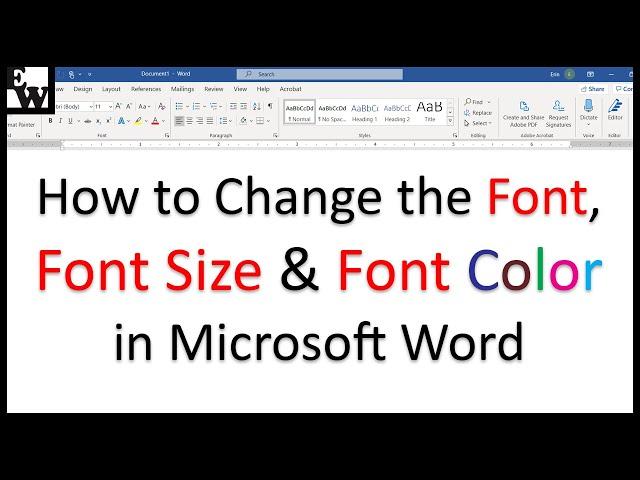How to Change the Font, Font Size, and Font Color in Microsoft Word