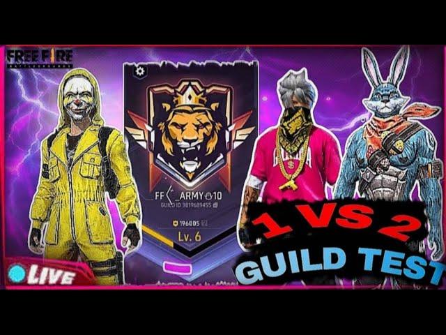 LIVE GUILD TEST 1VS2 / FF LIVE | GUILD TEST LIVE / FREE FIRE LIVE | #liveguildtest #freefirelive