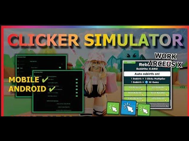[UPD] Clicker Simulator Script, JULY2022
