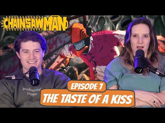 WELL THAT WAS HORRIFYING | Chainsaw Man Wife Reaction | Ep 1x7 “The Taste of a Kiss”