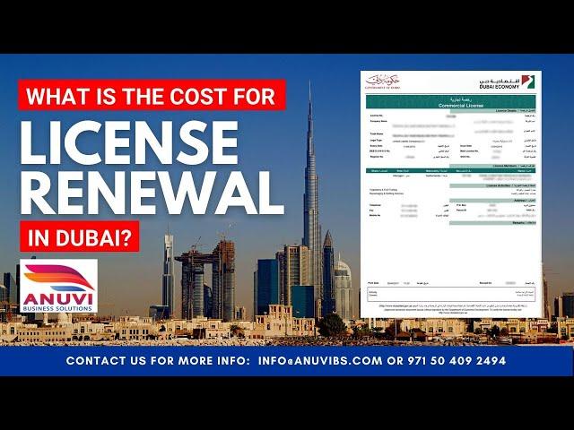 What is the Cost for License Renewal in Dubai