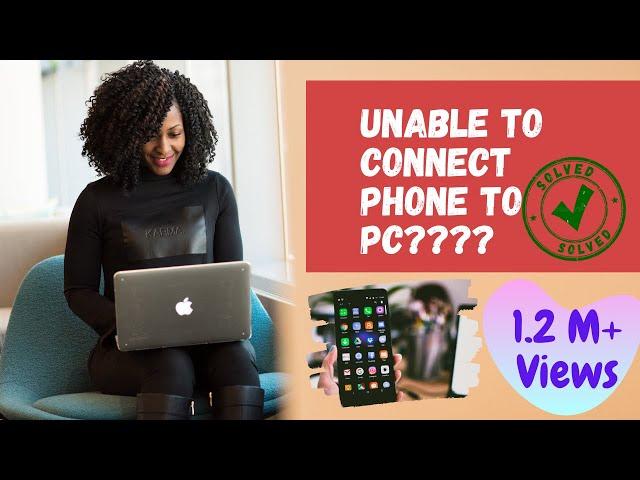 cannot connect phone to laptop using USB (fixed) || 100% working