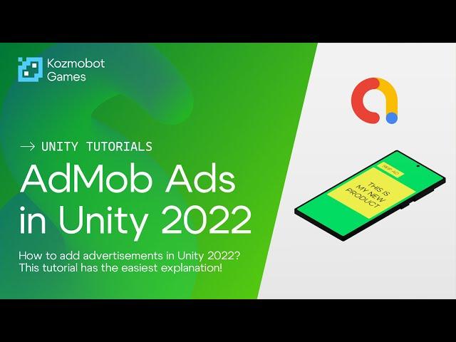 AdMob Ads in Unity 2022 - Easy Tutorial